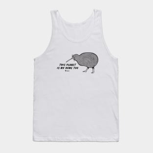 Kiwi Bird - This Planet Is My Home Too - light colors Tank Top